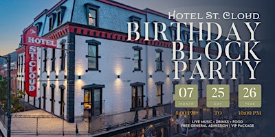 Hotel St. Cloud 143rd Birthday Block Party | Hotel St. Cloud
