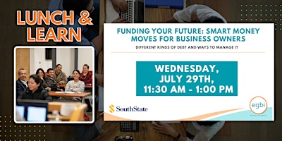 Lunch & Learn: Funding Your Future: Smart Money Moves for Business Owners | Dwell Coworking Mueller