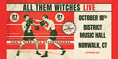 All Them Witches: 21 Shows / 21 Days | District Music Hall