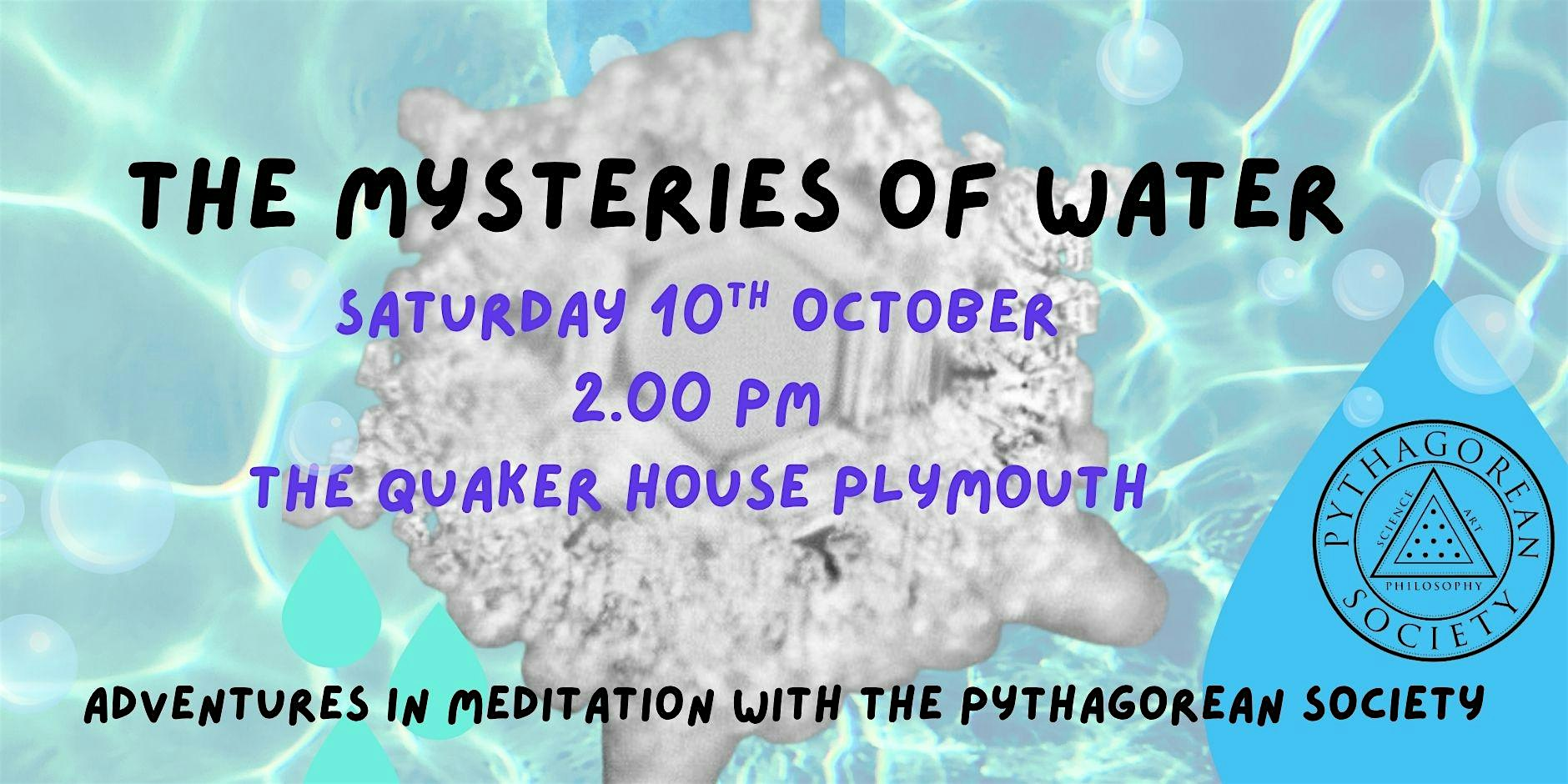 The Mysteries of Water | The Quaker House Outreach Centre