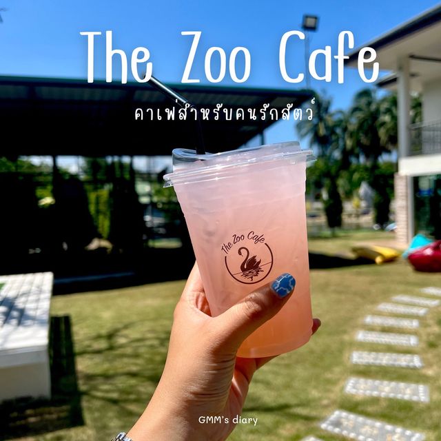 The Zoo Cafe คาเฟ่สำหรับคนรักสัตว์