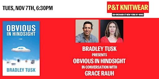 Bradley Tusk presents Obvious in Hindsight, featuring Grace Rauh | P&T Knitwear Books & Podcasts Bradley Tusk presents Obvious in Hindsight, featuring Grace Rauh | P&T Knitwear Books & Podcasts