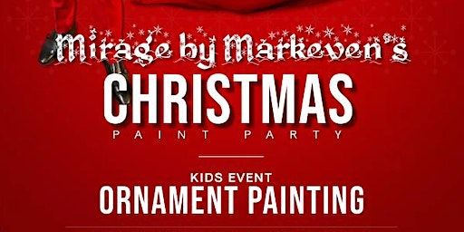 Mirage by Markeven Kids Christmas Paint Party | T.Y. (Topeekeegee Yugnee) Park