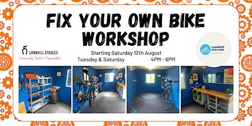 FIX YOUR OWN BIKE WORKSHOP | Lambhill Stables Cafe & Kitchen