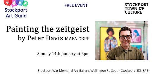 Painting the zeitgeist by Peter Davis MAFA CBPP | Stockport War Memorial Art Gallery