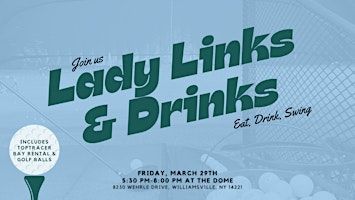 Lady Links & Drinks at The Dome | The Dome, Wehrle Drive, Williamsville, NY, USA
