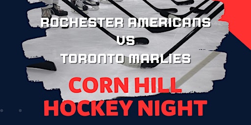 Corn Hill Neighbors Hockey Night | Blue Cross Arena, War Memorial Square, Rochester, NY, USA