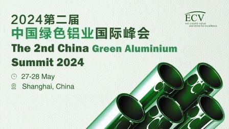 China Green Aluminium Summit 2024 | Shanghai