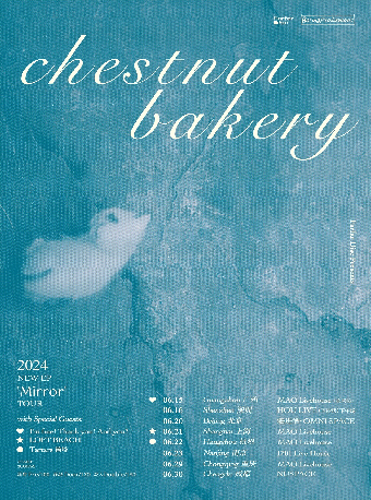 chestnut bakery栗子蛋糕「Mirror」2024巡演·杭州站｜演唱會 | MAO Livehouse杭州