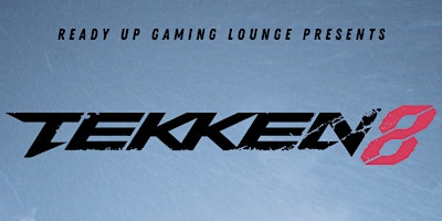 Tekken 8 | Ready Up Gaming Lounge, Whiteford Road, York, PA, USA