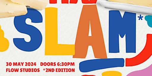 Bread & Butter Poetry Slam - MAY 30TH 2024 | FLOW STUDIOS