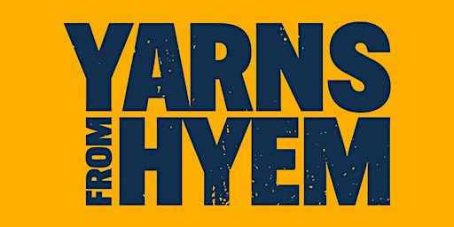 Yarns from Hyem | Saltburn Community Theatre