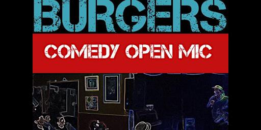 Burger's Open Mic Night | Burgers