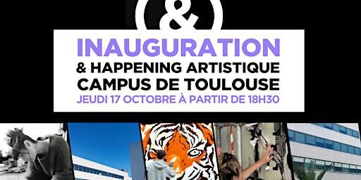 Inauguration & happening artistique | Campus Toulouse Balma | 11 Rue de la Tuilerie