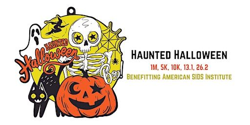 Haunted Halloween 1M 5K 10K 13.1 26.2-Save $2 | Around the World!