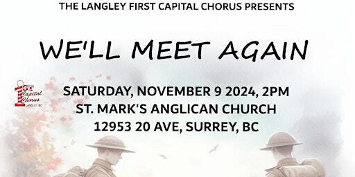 We'll Meet Again - Saturday, Nov 9, 2pm | St. Mark's Anglican Church