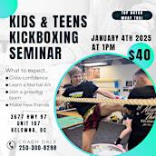 Kids & Teens Kickboxing Seminar | 3677 BC-97 unit 107