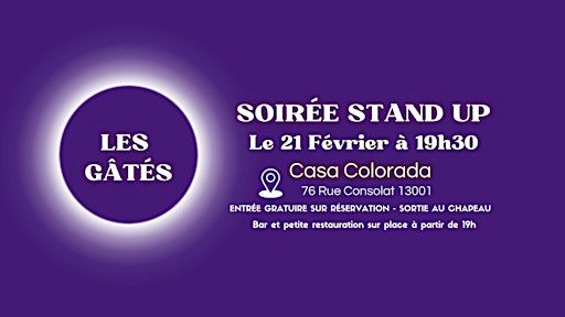 Soirée Stand up "Les Gâtés" | Casa Colorada Marseille