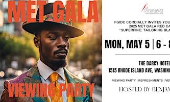 FGIDC 2025 Met Gala Party and Vendor Showcase | The Darcy