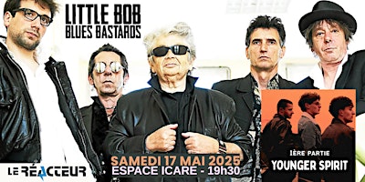 LITTLE BOB BLUE BASTARDS + YOUNGER SPIRIT | Espace Icare