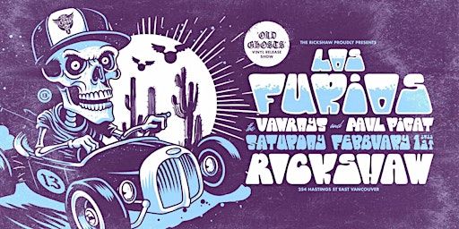 Los Furios 'Old Ghosts' Vinyl Release Show with The VanRays & Paul Pigat | Rickshaw Theatre