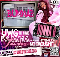 UWG THE MOVIE!! PAJAMA JAM EDITION ~BUNNA B PERFORMING LIVE~ | 1633 Bankhead Hwy
