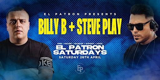 STEVE PLAY & BILLY B at EL PATRON- Saturday 26 | El Patron Bar & Restaurant