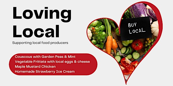 Loving Local - June 7 | 1909 Culinary Academy