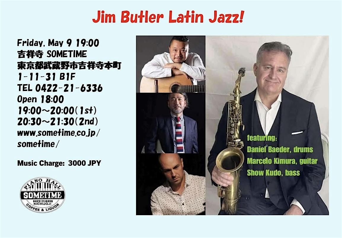 Jim Butler Latin Jazz Night! | Some Time
