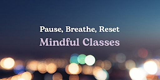 Mindful Meditation Classes in Harborne | Grove Tennants Hall