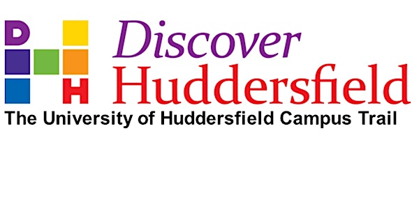 The University of Huddersfield Campus Trail | University of Huddersfield, Reception, Queensgate