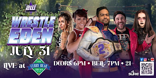 2econd Wrestling: WRESTLE EDEN | The Cubby Bear Chicago
