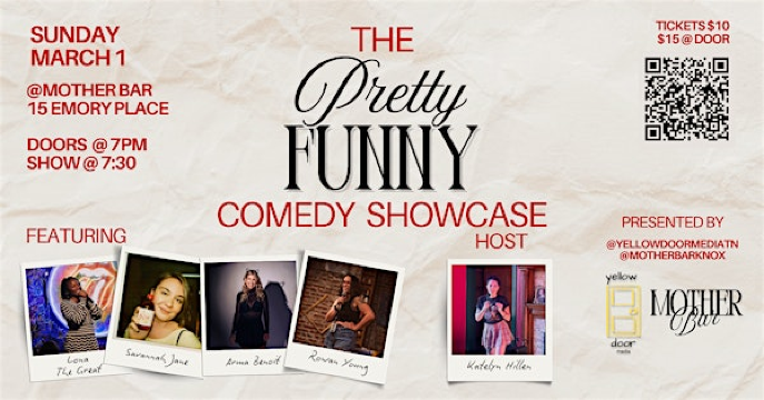 Yellow Door Media Presents: Pretty Funny | Mother Bar