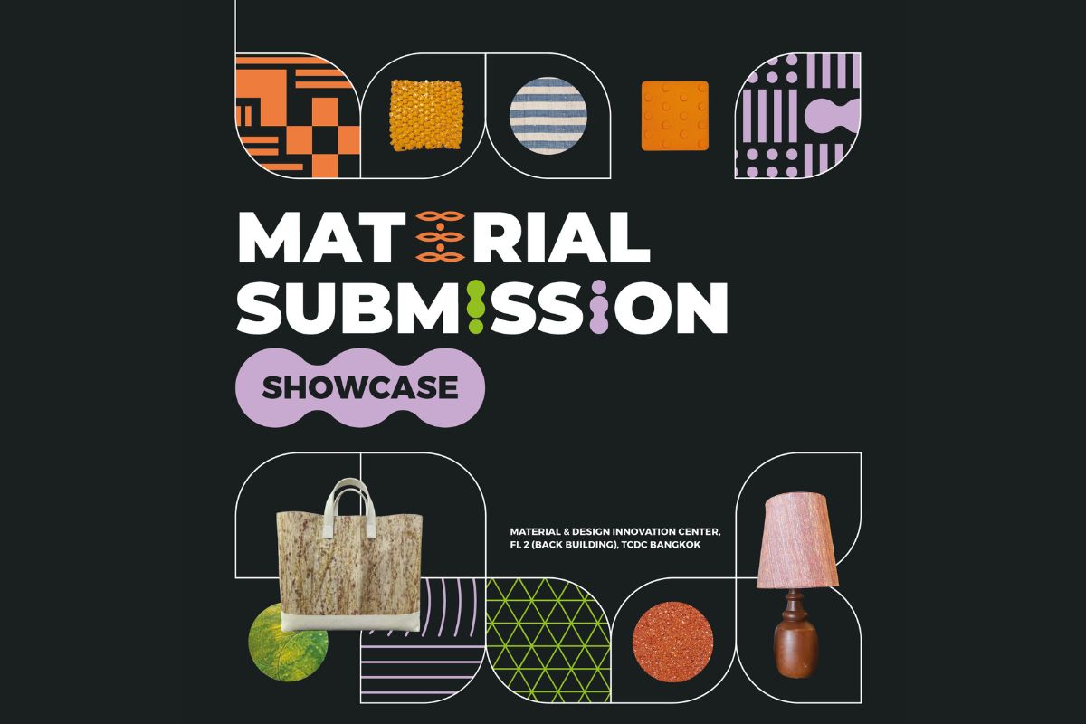 Material Submission Showcase - FROM LOCAL TO GLOBAL | ทีซีดีซี กรุงเทพ, ศูนย์สร้างสรรค์งานออกแบบ