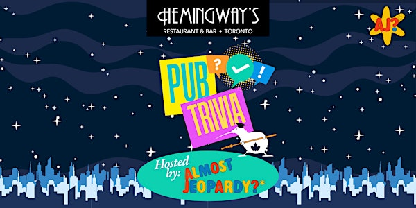 Pub Trivia Hosted by Almost Jeopardy?* | Hemingway's Restaurant