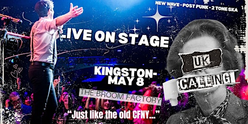UK Calling Live in Kingston | Broom Factory