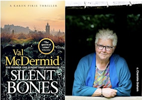 Val McDermid – Silent Bones | The North Light Gallery
