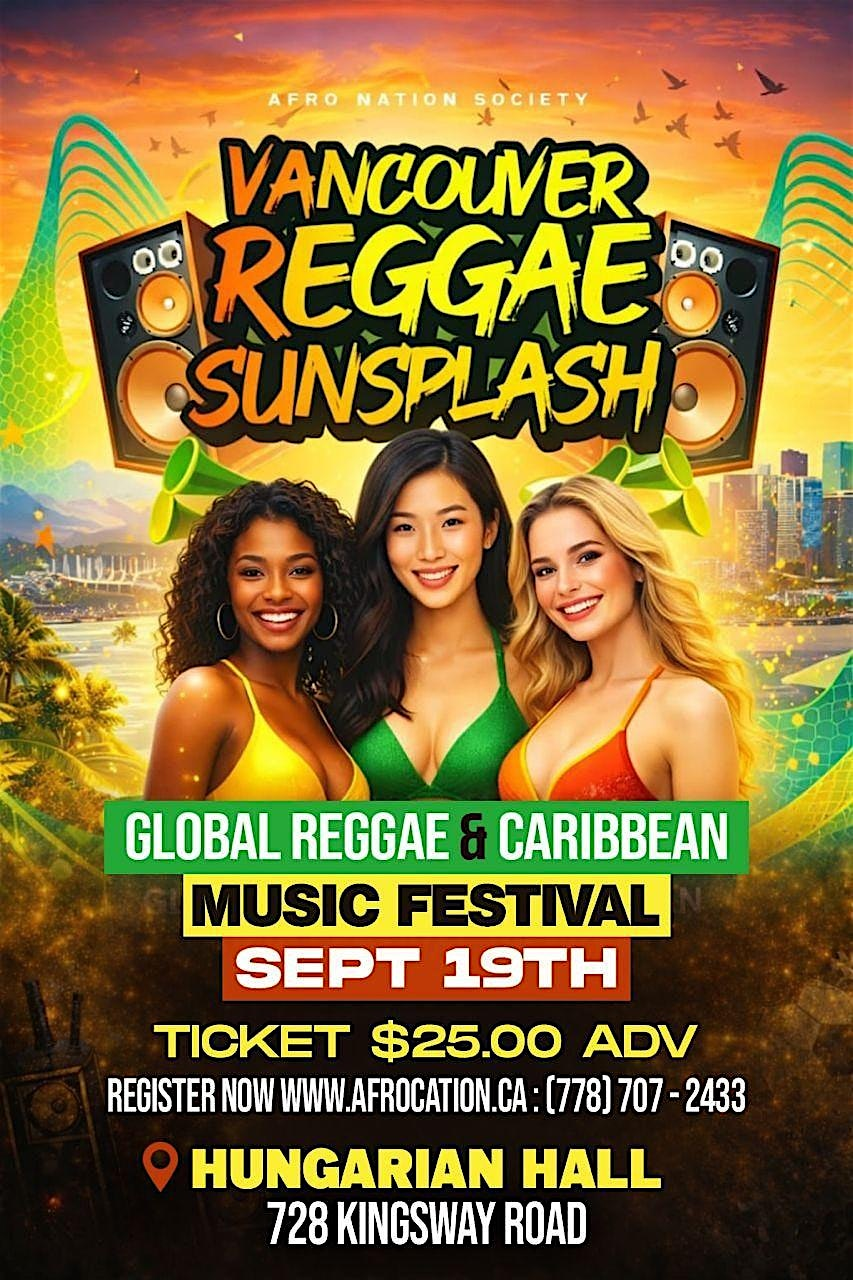 VANCOUVER REGGAE SUNSPLASH | Hungarian Cultural Society Of Greater Vancouver
