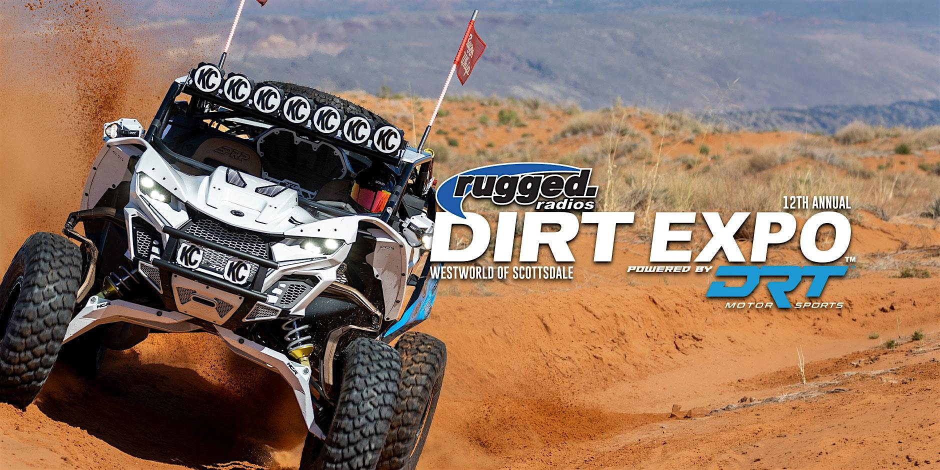 2026 Rugged Radios DIRT EXPO: Scottsdale Powered by DRT Motorsports | WestWorld of Scottsdale