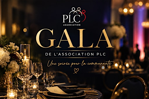 Gala de l’association PLC - Une soirée pour la communauté . | Centre à Nous, pavillon Desjardins (2023)