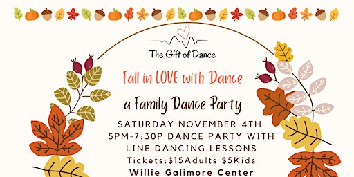 Fall in Love with Dance- Family Dance Party | Willie Galimore Center