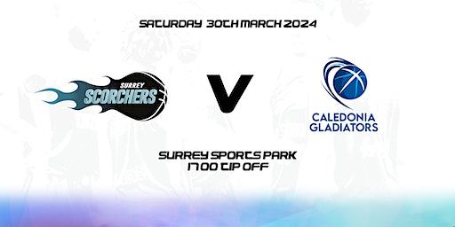 Surrey Scorchers v Caledonia Gladiators (BBL) - Surrey Sports Park | Surrey Sports Park
