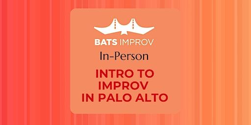 In-Person Intro to Improv in Palo Alto with Derek Yee | Cubberley Community Center