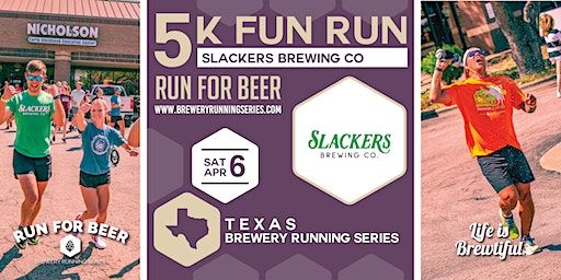 5k Beer Run x Slackers Brewing | 2024 Texas Brewery Running Series | Slackers Brewing Co.