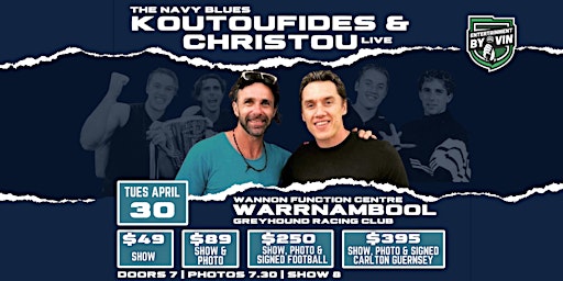 The Navy Blues 'Koutoufides & Christou' LIVE! | Wannon Function Centre / Warrnambool Greyhound Racing Club