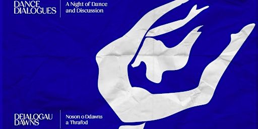 Dance Dialogues: A night of dance and discussion | National Dance Company Wales