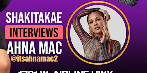 The ShakitaKae Show LIVE/ Ahna Mac interview | 1721 W Airline Hwy