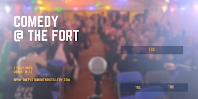 Comedy @ The Fort (#24) | The Portsmouth Distillery Co