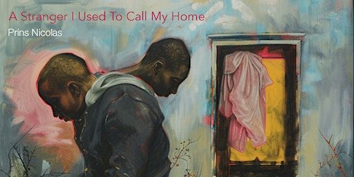 'A Stranger I Used To Call My Home' Exhibition Opening | Kinkerstraat 2