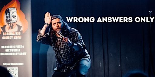 Wrong Answers Only - Monthly English Stand up Special | Indra Musikclub